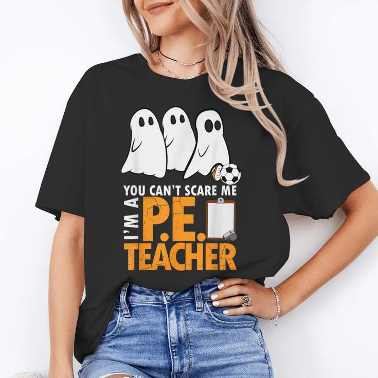Halloween PE Teacher Shirt Can't Scare Me Women's T-Shirt