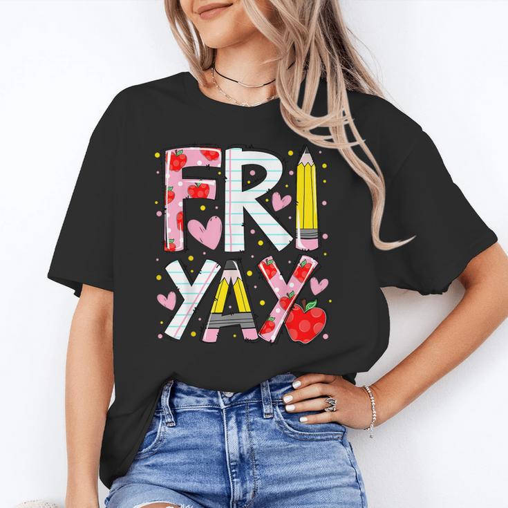 Happy Fri-Yay Teacher Back To School Friday Lovers Women's T-Shirt