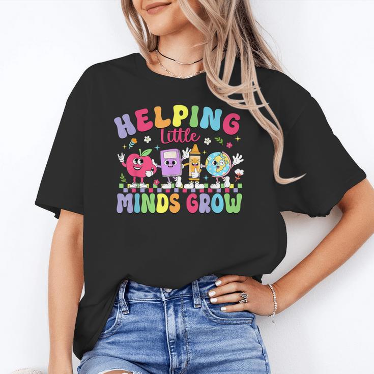 Helping Little Minds Grow Teacher Life Back To School Women's T-Shirt