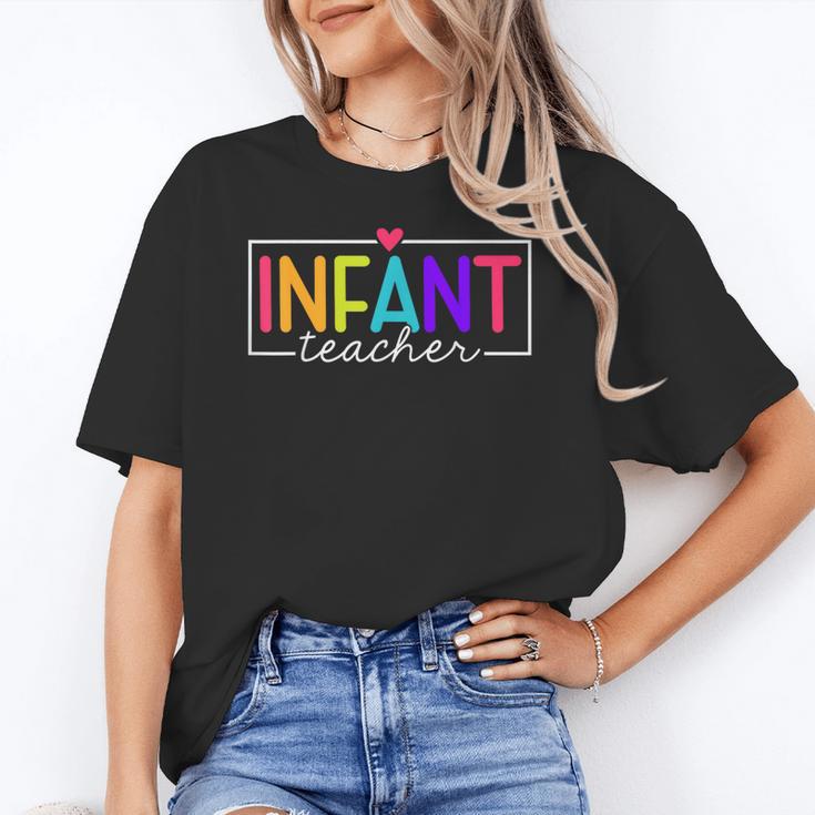 Infant Teacher Daycare Provider Childcare Teacher Women's T-Shirt