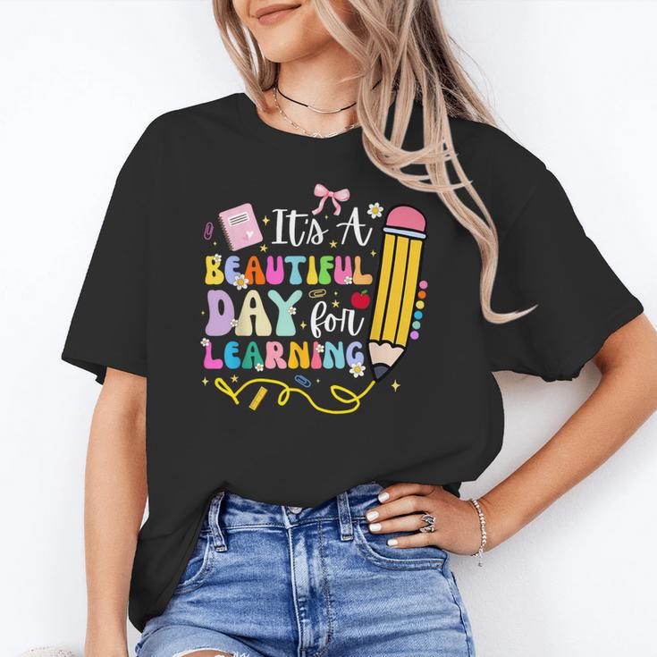It's Beautiful Day For Learning Teacher Students Girls Boys Women's T-Shirt, trending gift