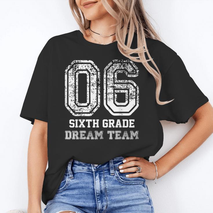 Kids Hello Sixth Back To School 6th Grade Dream Team Teacher Women's T-Shirt