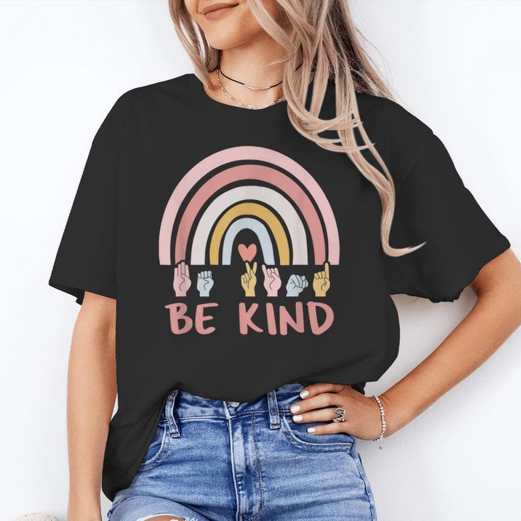 Be Kind ASL Sign Language Deaf SPED Teacher Kids Men Women Women's T-Shirt