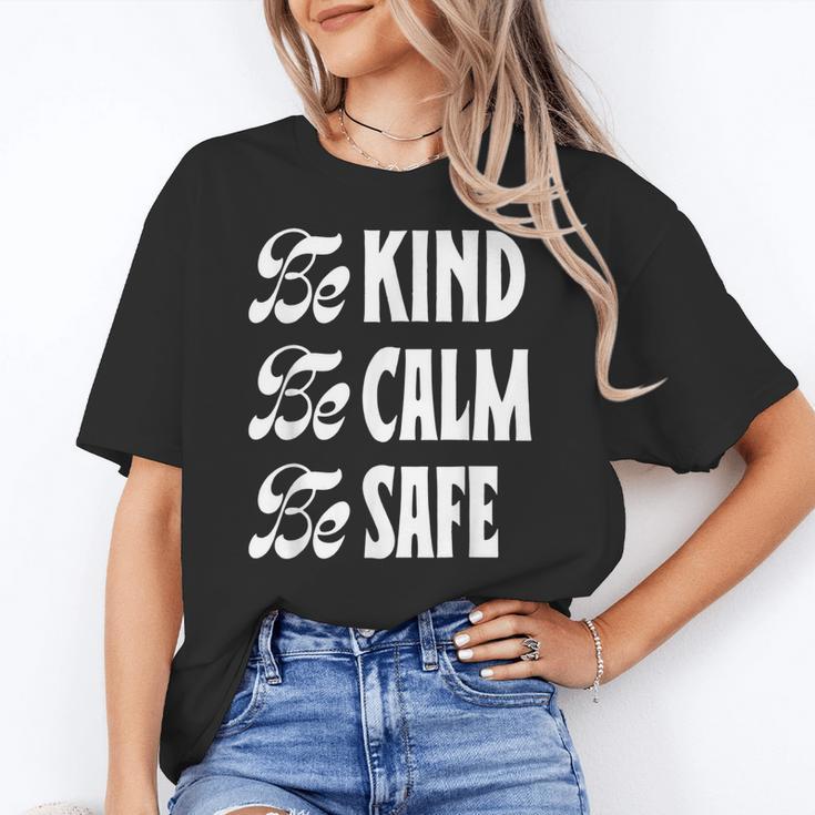 Be Kind Be Calm Be Safe Awareness For Teachers For Men Women Kids Women's T-Shirt
