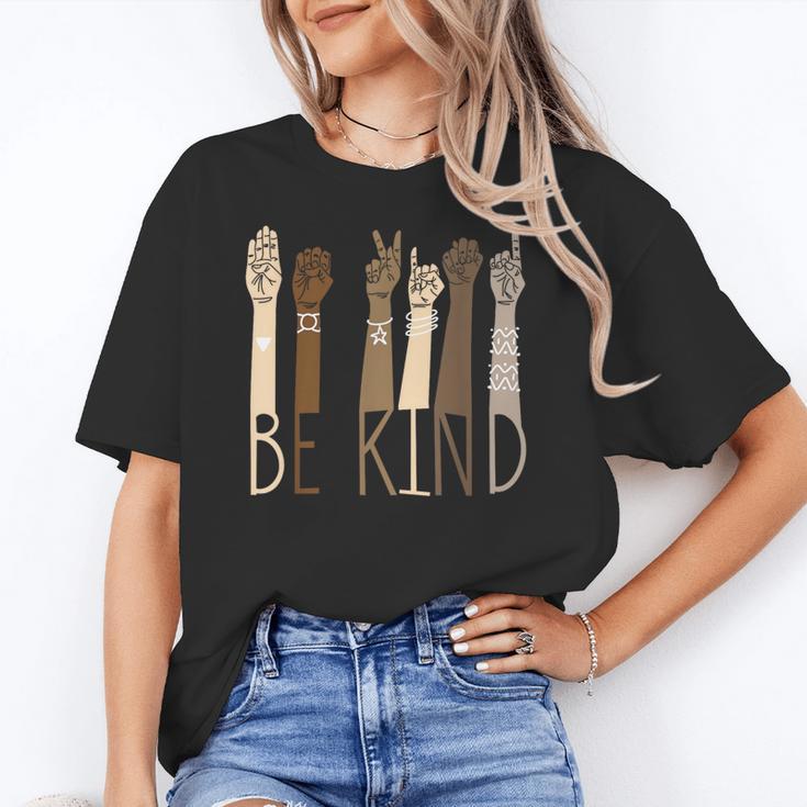 Be Kind Sign Language Hand Talking Teachers Interpreter ASL Men Women Women's T-Shirt