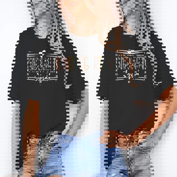 Kindergarten Squad Teachers Kids Kindergarten Back To School Women&#x27;s T-Shirt