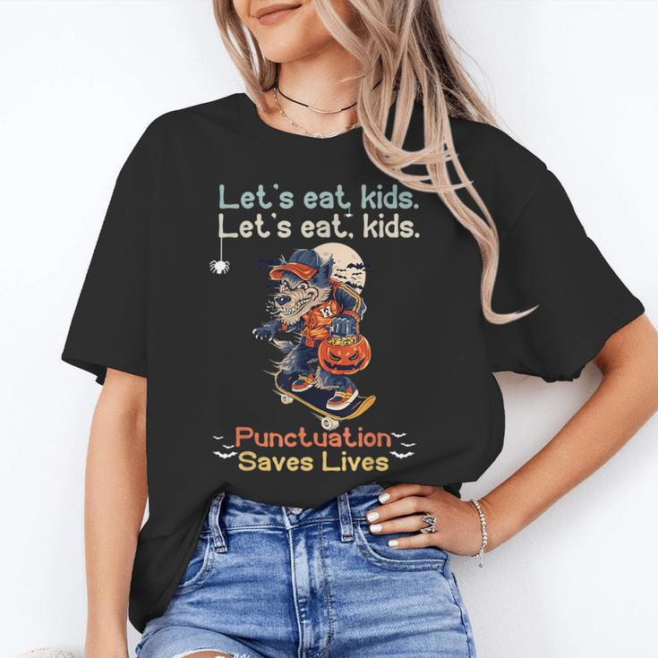 Let's Eat Kids Grammar Werewolf Halloween Teacher Women's T-Shirt
