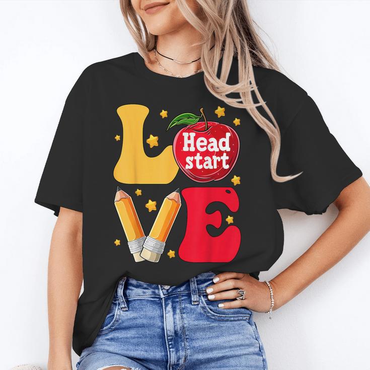 Love Headstart Head Start Teachers First Day Of School Women's T-Shirt