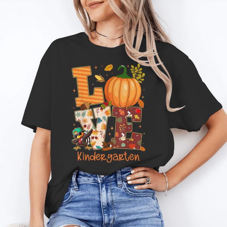 Love Kindergarten Teacher Turkey Thanksgiving Autumn Fall Women's T-Shirt