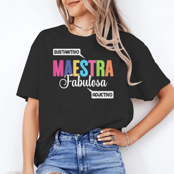 Maestra Fabulosa Bilingual Spanish Espanol Teacher School Women's T-Shirt