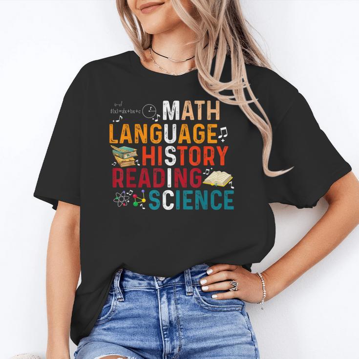 Math Language History Reading Science Music Teacher Women's T-Shirt