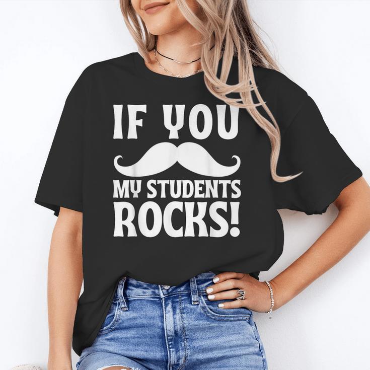 If You Mustache My Students Rock Teacher Mustache Women's T-Shirt