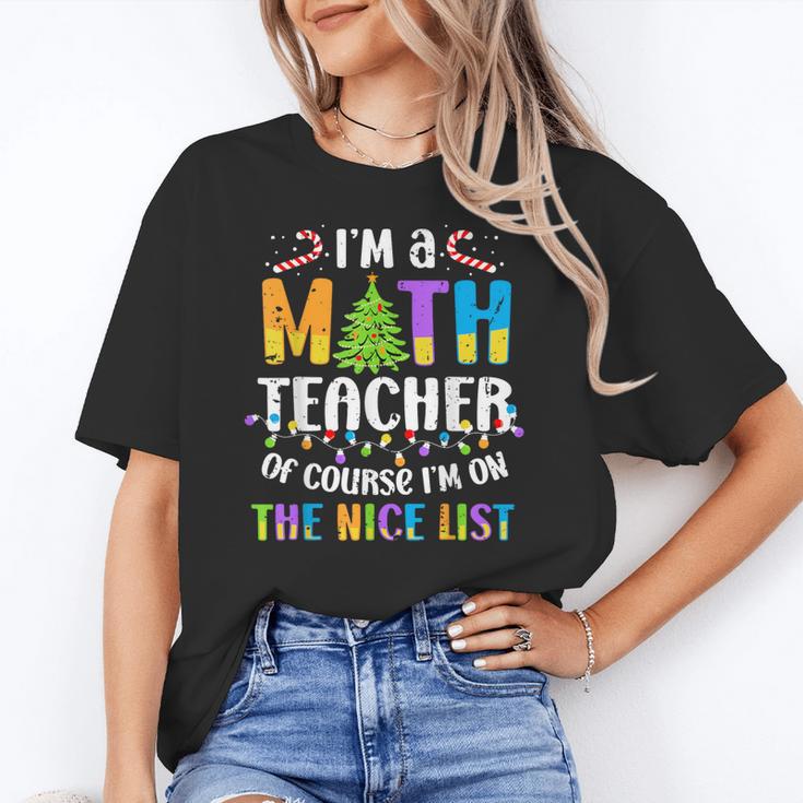 On The Nice List Christmas Math Teacher Women Men Women's T-Shirt