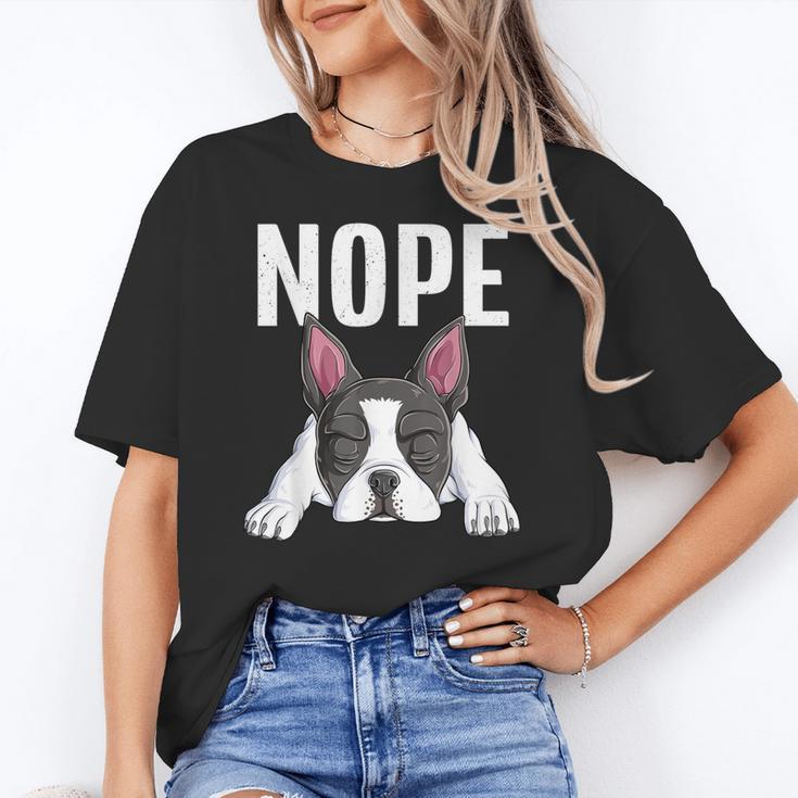Nope Boston Terrier Puppy Dog Bostie Lover Men Women Girls Kids Women's T-Shirt