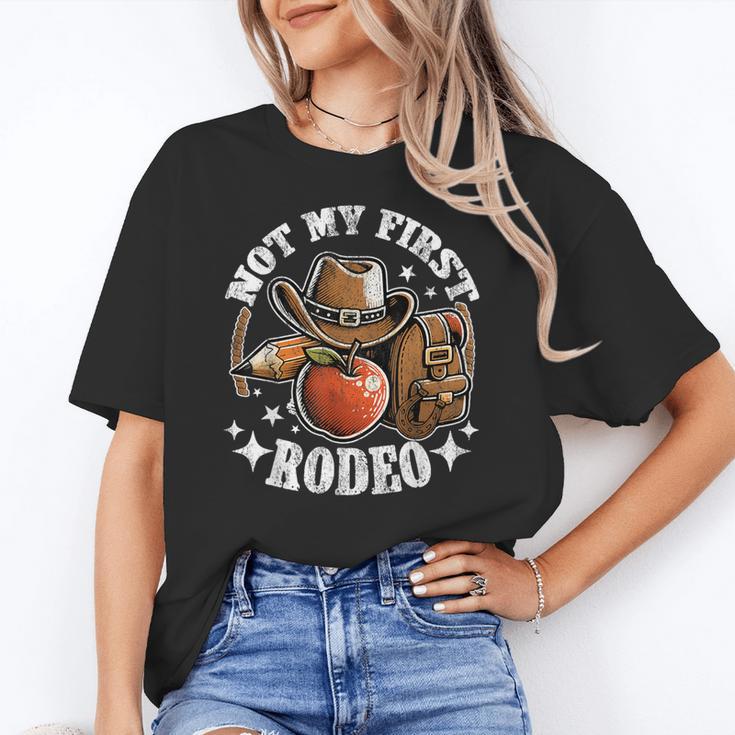 Not My First Rodeo Back To School Teacher Women's T-Shirt