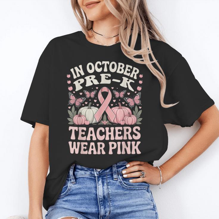 In October Pre-K Teachers Wear Pink Ribbon Breast Cancer Women's T-Shirt