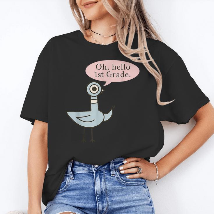 Oh Hello First Graders Cute Pigeon 1st Grade Teacher Women's T-Shirt
