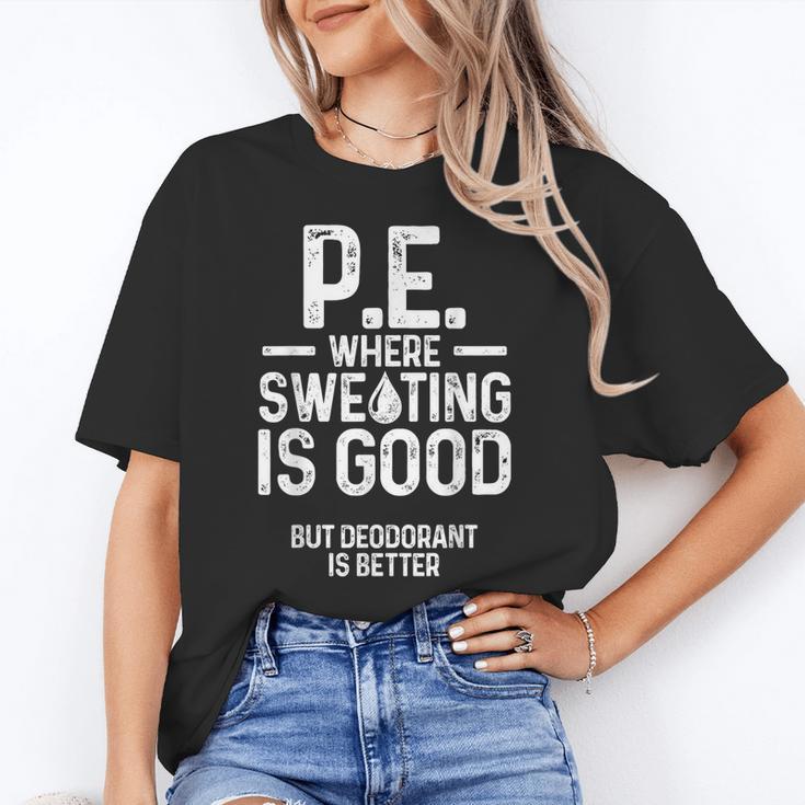 PE Physical Education Teacher Sweating Men Women Women's T-Shirt