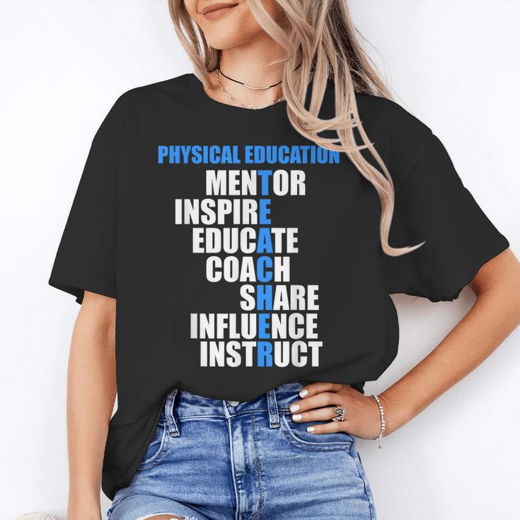 PE Physical Education Teacher For PE Teacher Women's T-Shirt