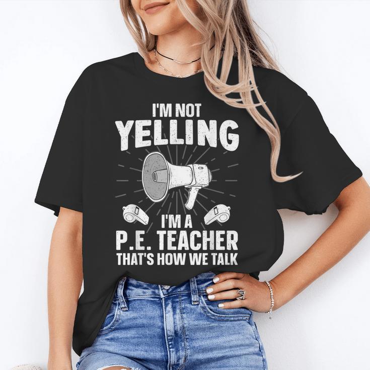 PE Teacher Art For Men Women Gym Teacher Physical Education Women's T-Shirt