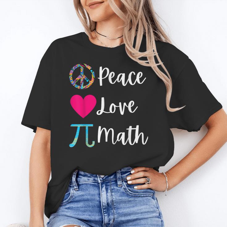 Peace Love Math Maths Teacher Pi Symbol Men Women Women's T-Shirt