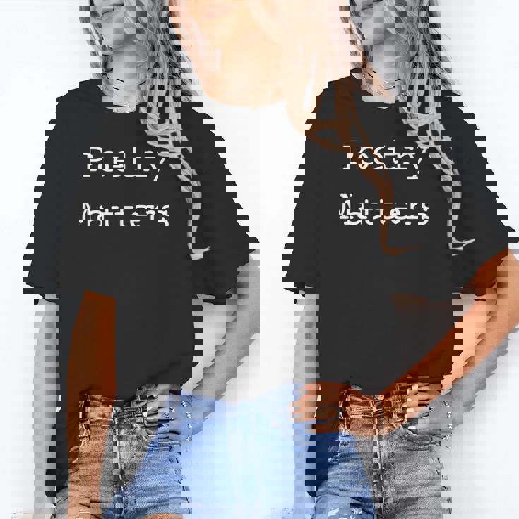 Poetry Matters Poem Writers Poet English Teacher Poetry Women&#x27;s T-Shirt