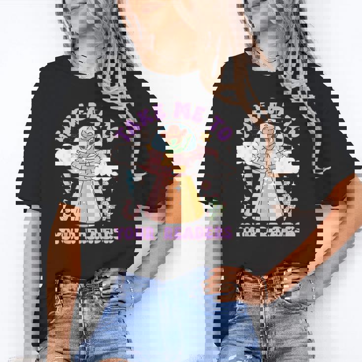 Take Me To Your Readers Alien Teacher Halloween Literacy Women&#x27;s T-Shirt