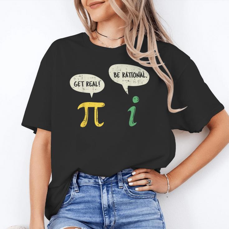 Get Real Be Rational Shirt Pi Math Teacher Geek Women's T-Shirt