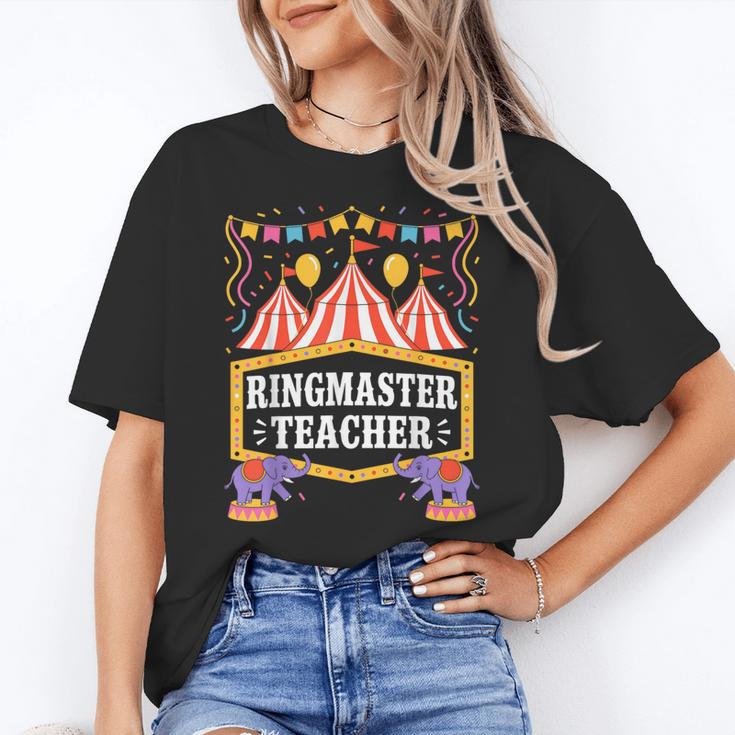 Ringmaster Teacher Circus Party Ringmaster Carnival Women's T-Shirt