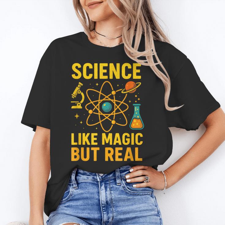 Science Like Magic But Real Nerdy Teacher Women's T-Shirt