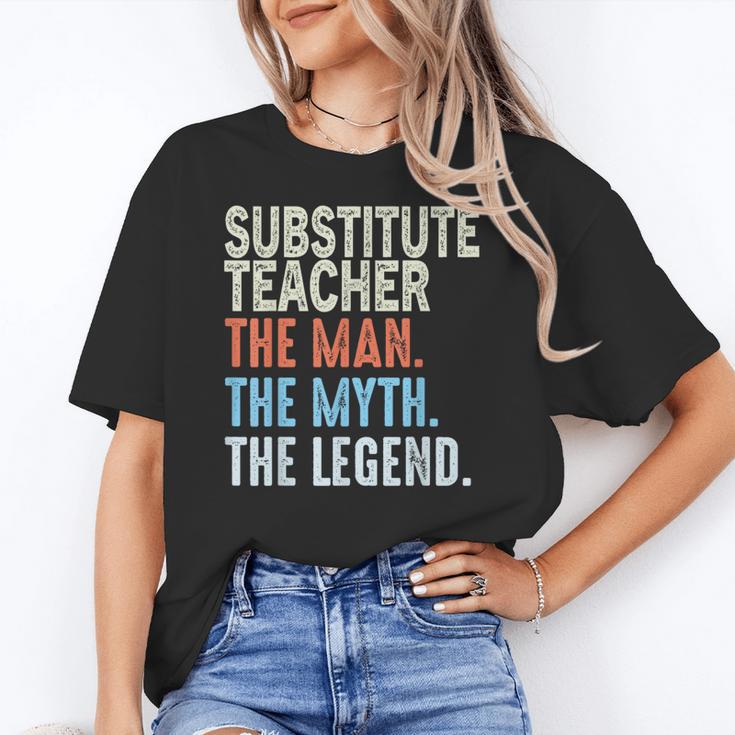 Substitute Teacher Man The Myth The Legend Appreciation Day Women's T-Shirt, trending gift