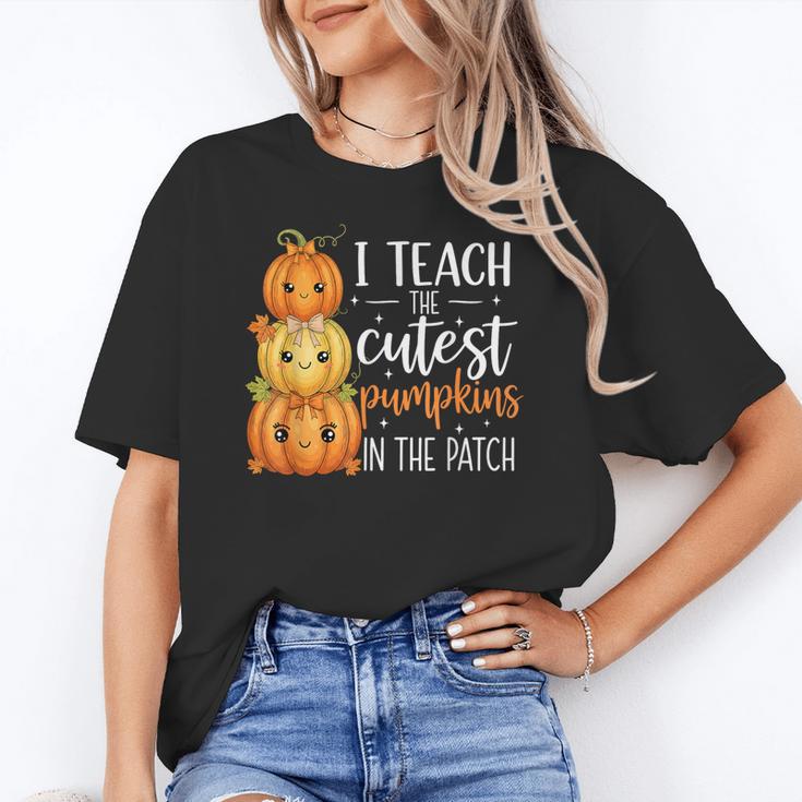 I Teach The Cutest Pumpkins In The Patch Fall Autumn Teacher Women's T-Shirt