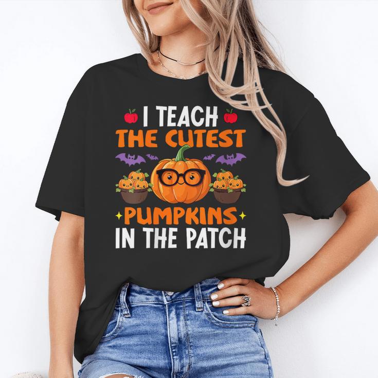I Teach The Cutest Pumpkins In The Patch Halloween Teacher Women's T-Shirt