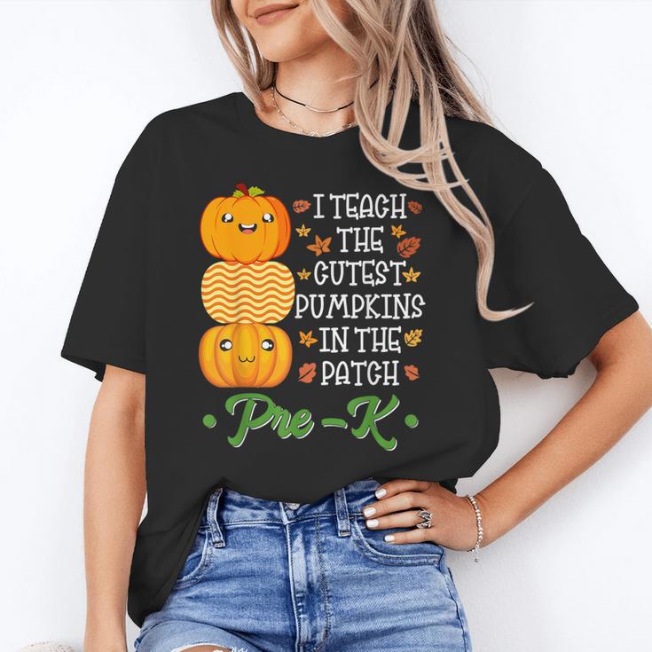I Teach Cutest Pumpkins In Patch Thanksgiving Teacher Pre-K For Men Women Women's T-Shirt