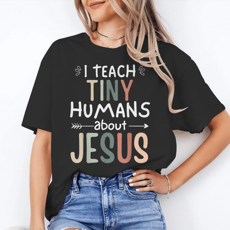 I Teach Tiny Humans About Jesus Teacher Sunday School Faith Women's T-Shirt