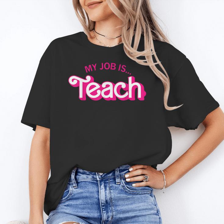 Teacher Life My Job Is Teach Women's T-Shirt, trending gift