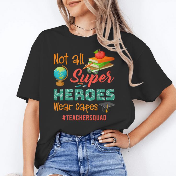Teacher Not All Superheroes Wear Capes Teacher Squad Women's T-Shirt, trending gift Teacher Not All Superheroes Wear Capes Teacher Squad Women's T-Shirt, trending gift