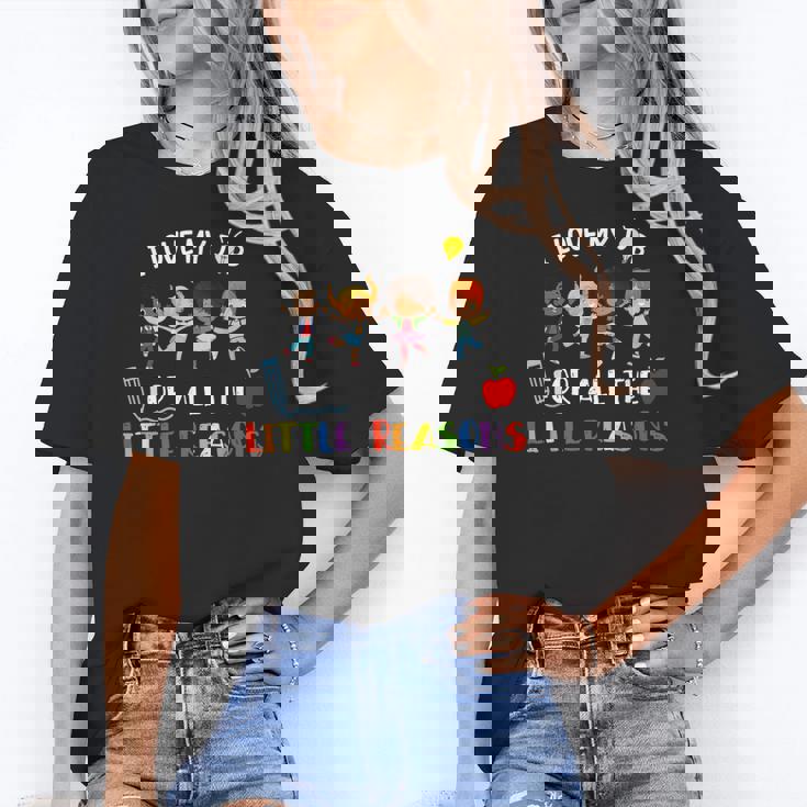 Teacher Shirt I Love My Job For All The Little Reasons Women&#x27;s T-Shirt