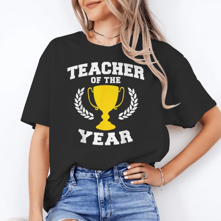 Teacher Of The Year For Men Women Women's T-Shirt