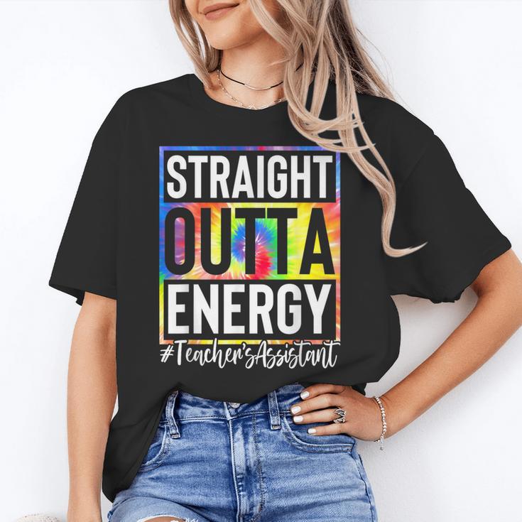 Teacher's Assistant Straight Outta Energy Teaching Tie Dye For Men Women Women's T-Shirt