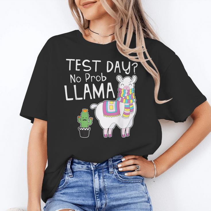 Teachers Testing Day Test Day No Prob Llama Teacher Women's T-Shirt