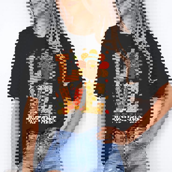 Thanksgiving Love First Grade Teacher Turkey Autumn Fall For Men Women Girls Kids Women&#x27;s T-Shirt