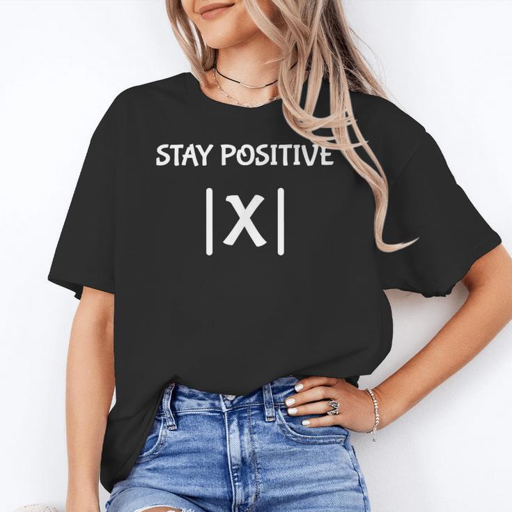 Top Math Teacher Joke Men Women Fun Stay Positive Women's T-Shirt