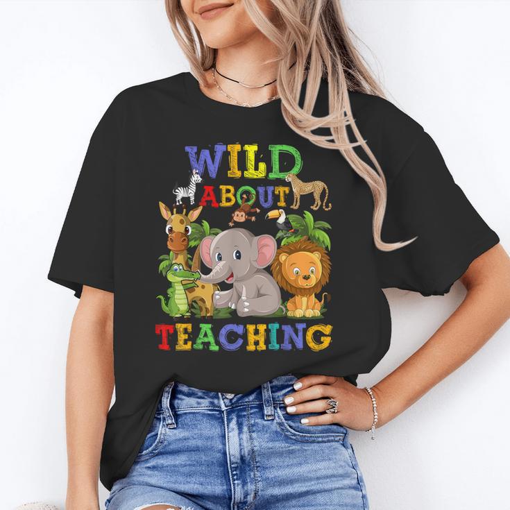 Wild About Teaching Safari Jungle School Teacher Women's T-Shirt