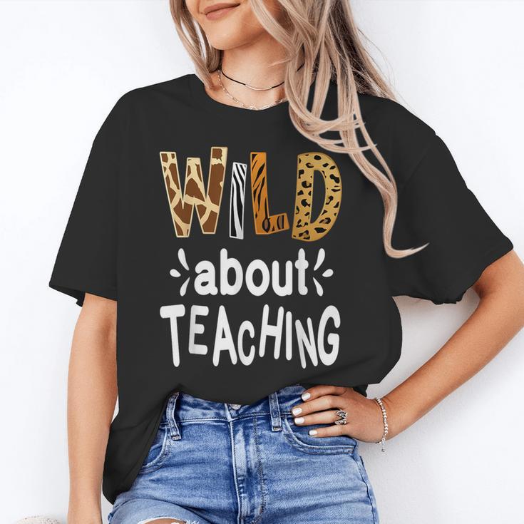 Wild About Teaching Teacher Student First Day Of School Women's T-Shirt