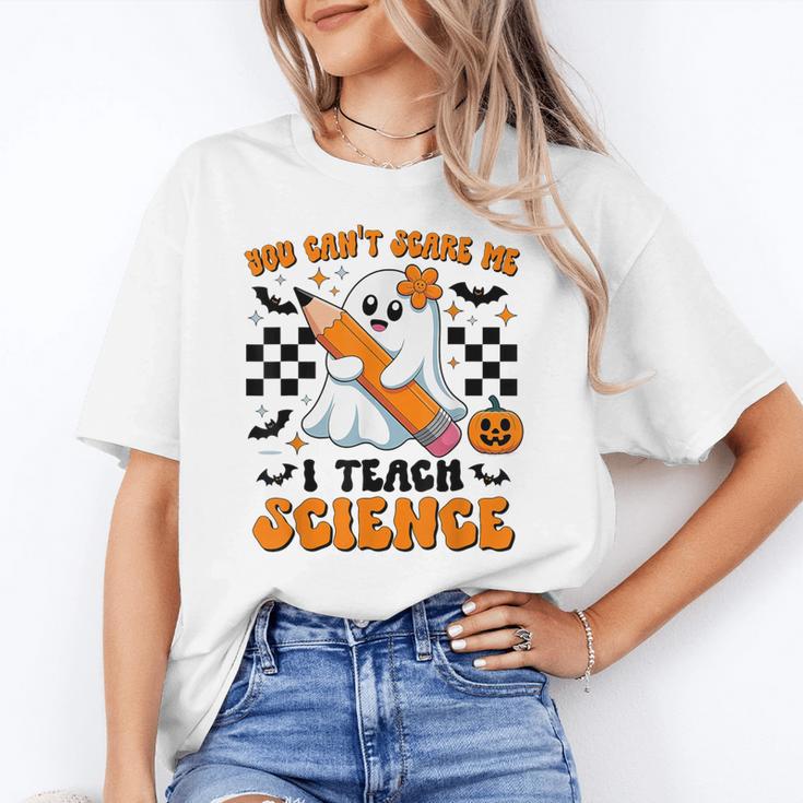 You Can't Scare Me I Teach Science Retro Teacher Halloween Women's T-Shirt