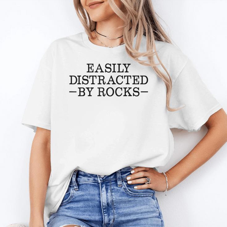 Easily Distracted By Rocks Rock Lover Geology Teacher Women's T-Shirt