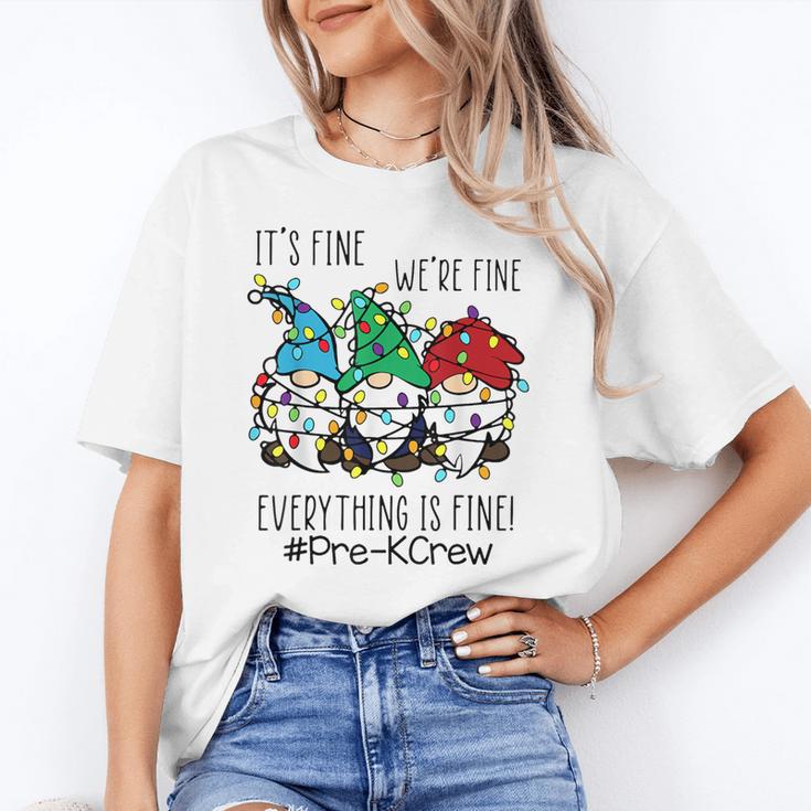 It's Fine We'Re Fine Gnome Pre-K Teacher Christmas Light For Men Women Women's T-Shirt