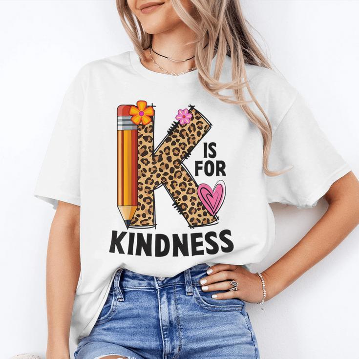 K Is For Kindness Unity Day Teacher Kids Women's T-Shirt