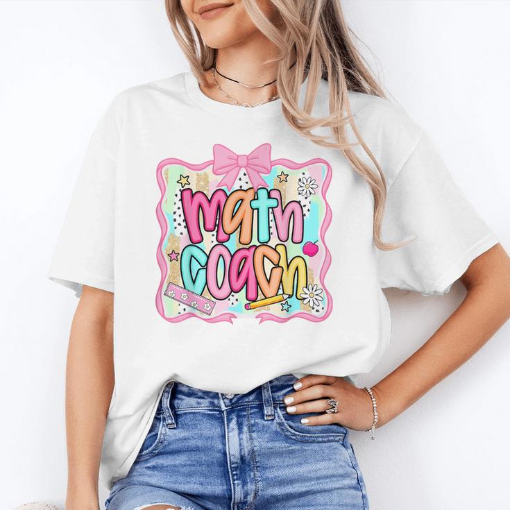 Math Coach Back To School Math Teacher Women's T-Shirt